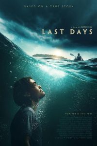 تحميل ومشاهدة فيلم Last Days 2025 مترجم نسخة حصريًا
