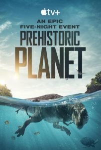 تحميل ومشاهدة مسلسل Prehistoric Planet الموسم الاول الحلقة 3 مترجمة نسخة حصريًا