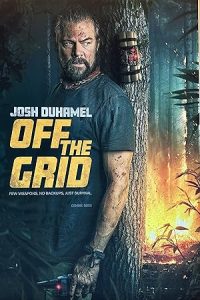 تحميل ومشاهدة فيلم Off the Grid 2025 مترجم