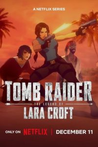 تحميل ومشاهدة مسلسل Tomb Raider: The Legend of Lara Croft الموسم الثاني الحلقة 1 مترجمة نسخة حصريًا