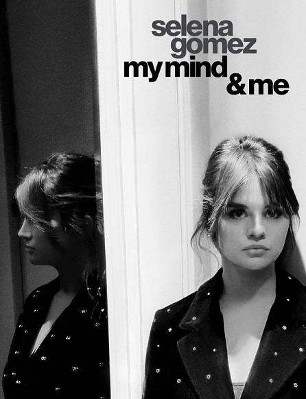 مشاهدة تحميل ومشاهدة فيلم Selena Gomez My Mind and Me 2022 مترجم