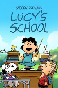مشاهدة تحميل ومشاهدة فيلم Snoopy Presents Lucy’s School 2022 مترجم