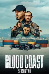 تحميل ومشاهدة مسلسل Blood Coast الموسم الثاني الحلقة 1 مترجمة نسخة حصريًا