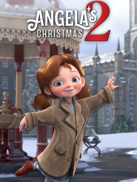 مشاهدة تحميل ومشاهدة فيلم Angela’s Christmas 2 Wish 2020 مترجم