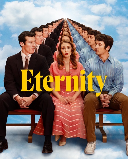 مشاهدة تحميل ومشاهدة فيلم Eternity 2025 مترجم