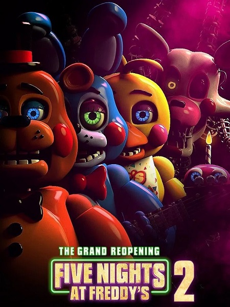 مشاهدة تحميل ومشاهدة فيلم Five Nights at Freddy’s 2 2025 مترجم