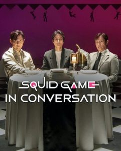 مشاهدة تحميل ومشاهدة فيلم Squid Game in Conversation 2025 مترجم