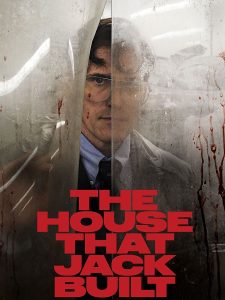 مشاهدة تحميل ومشاهدة فيلم The House That Jack Built 2018 مترجم