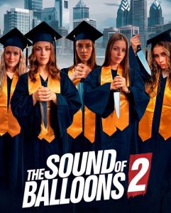 مشاهدة تحميل ومشاهدة فيلم The Sound of Balloons 2 2025 مترجم