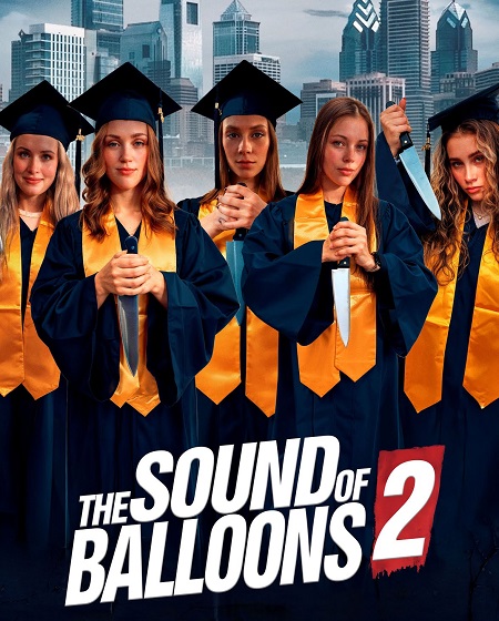 مشاهدة تحميل ومشاهدة فيلم The Sound of Balloons 2 2025 مترجم