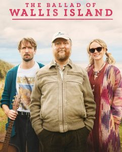 مشاهدة تحميل ومشاهدة فيلم The Ballad of Wallis Island 2025 مترجم