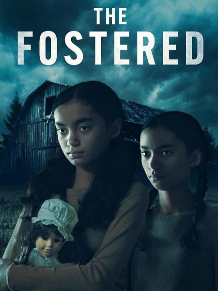 مشاهدة تحميل ومشاهدة فيلم The Fostered 2025 مترجم