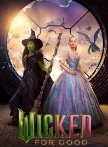 مشاهدة تحميل ومشاهدة فيلم Wicked 2 For Good 2025 مترجم